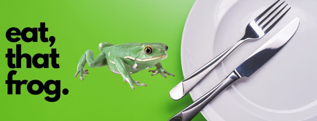 eat that frog technique - top time management techniques for professionals